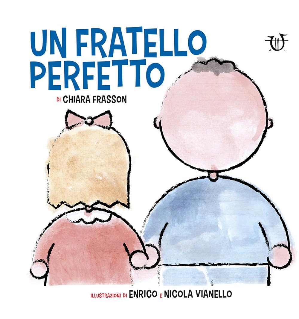 Un fratello perfetto. Ediz. a colori Parents & Children