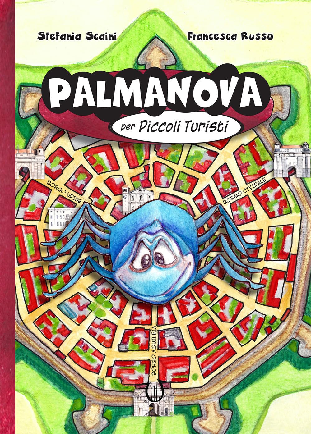 Palmanova per piccoli turisti Non-fiction