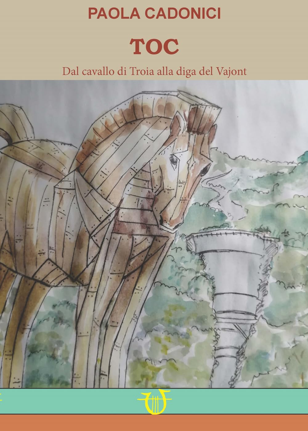 TOC. Dal cavallo di Troia alla diga del Vajont Books