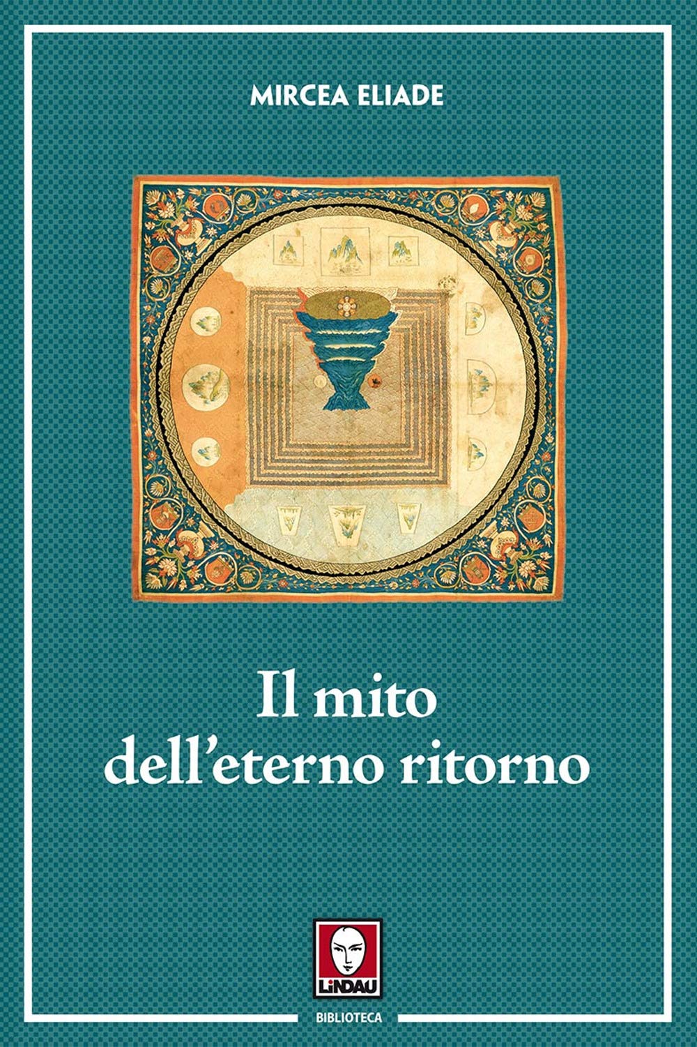 Il mito dell'eterno ritorno. Archetipi e ripetizioni book