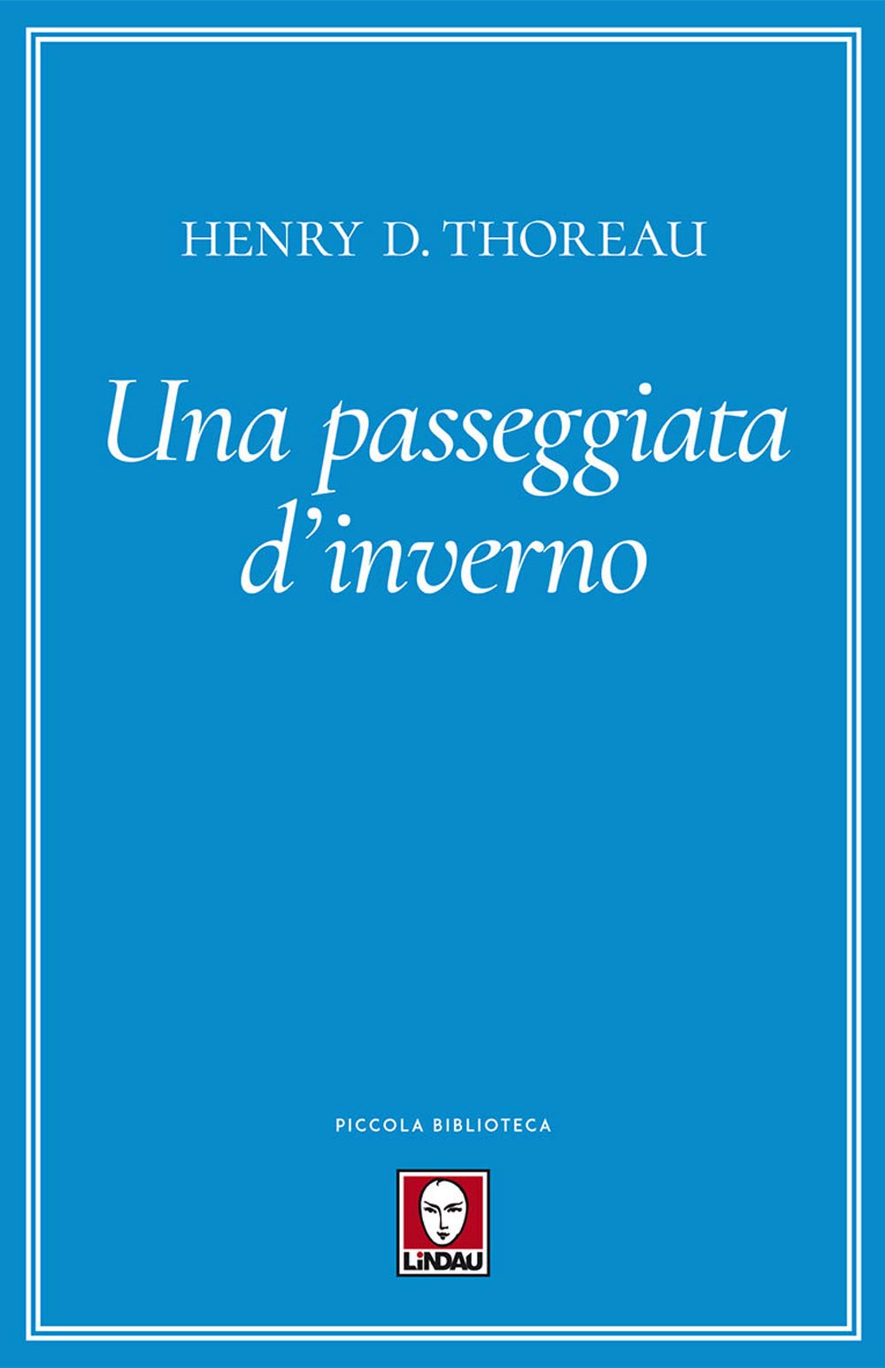 Una passeggiata d'inverno Essays & Short Stories