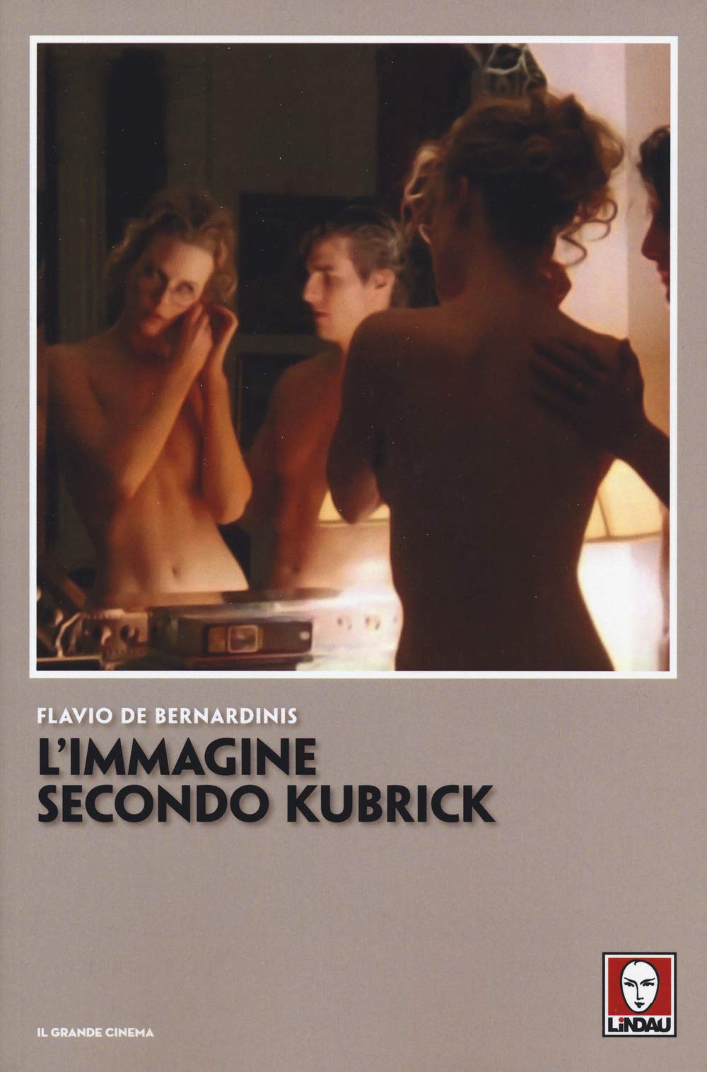 L'immagine secondo Kubrick (Il grande cinema) Film, Art & Culture