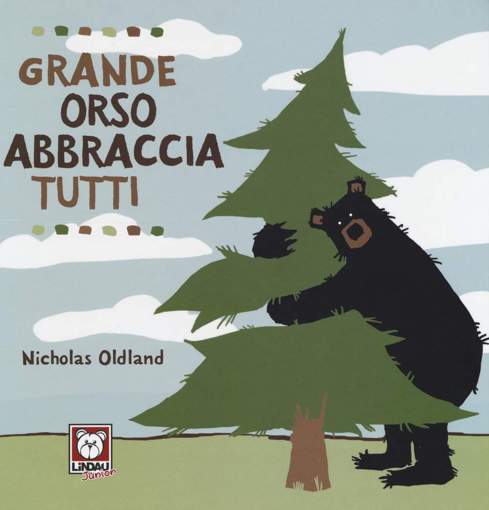 Grande orso abbraccia tutti. Ediz. a colori book