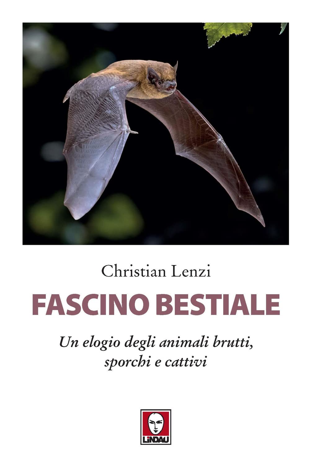 Fascino bestiale. Un elogio degli animali brutti, sporchi e cattivi book