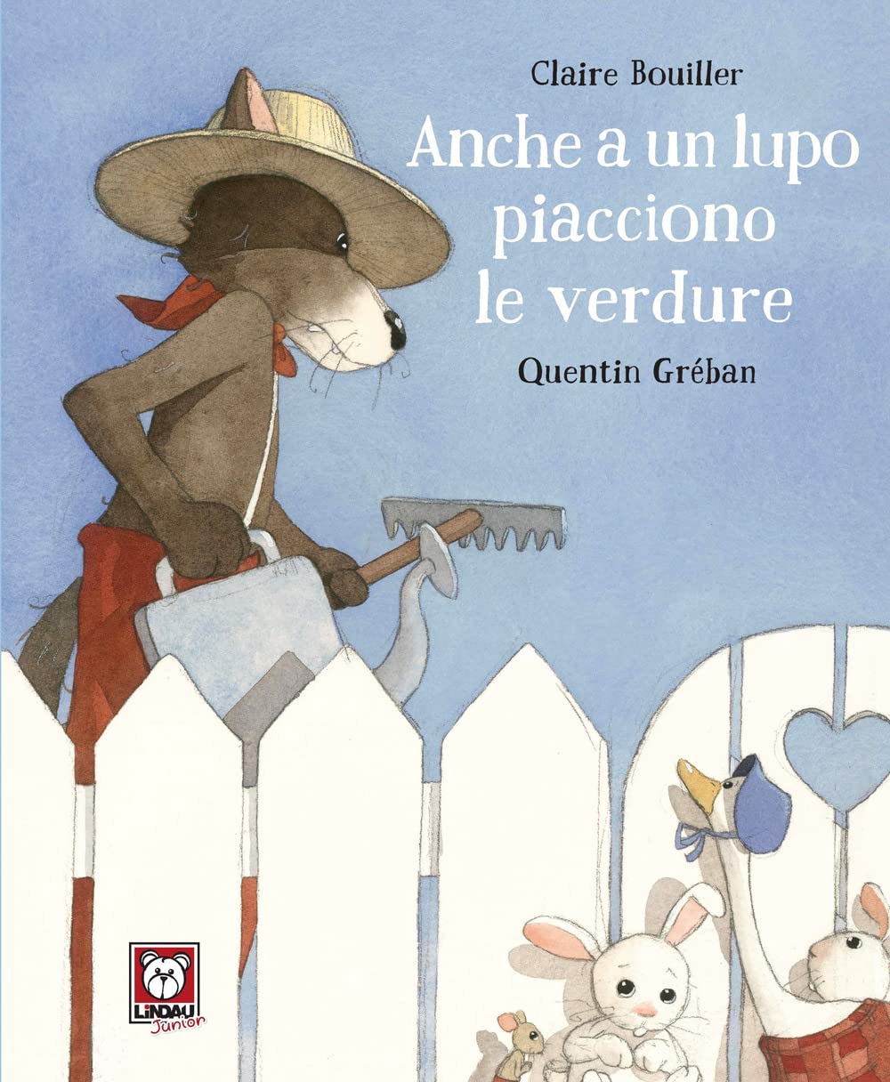 Anche a un lupo piacciono le verdure. Ediz. a colori book