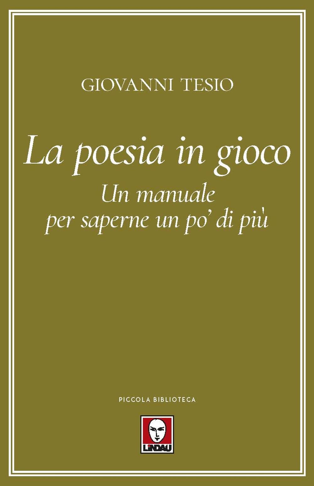 La poesia in gioco. Un manuale per saperne un po' di più book