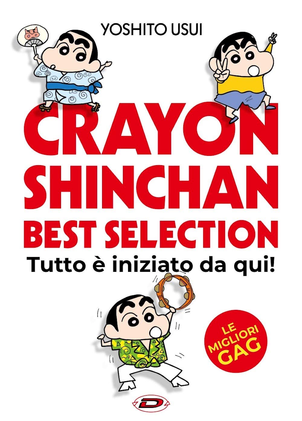 Crayon Shinchan. Best selection. Tutto è iniziato da qui! book