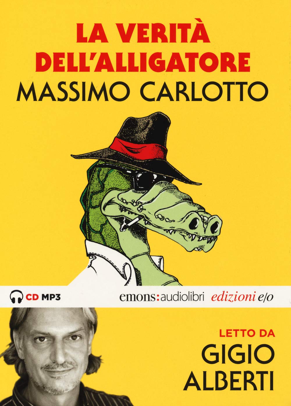 La verità dell'Alligatore letto da Gigio Alberti. Audiolibro. CD Audio formato MP3 Contemporary literature