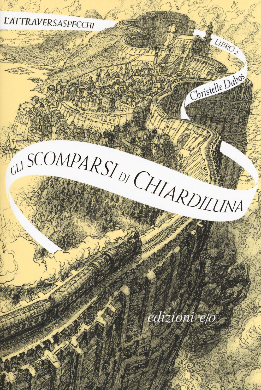 Gli scomparsi di Chiardiluna. L'Attraversaspecchi (Vol. 2) book