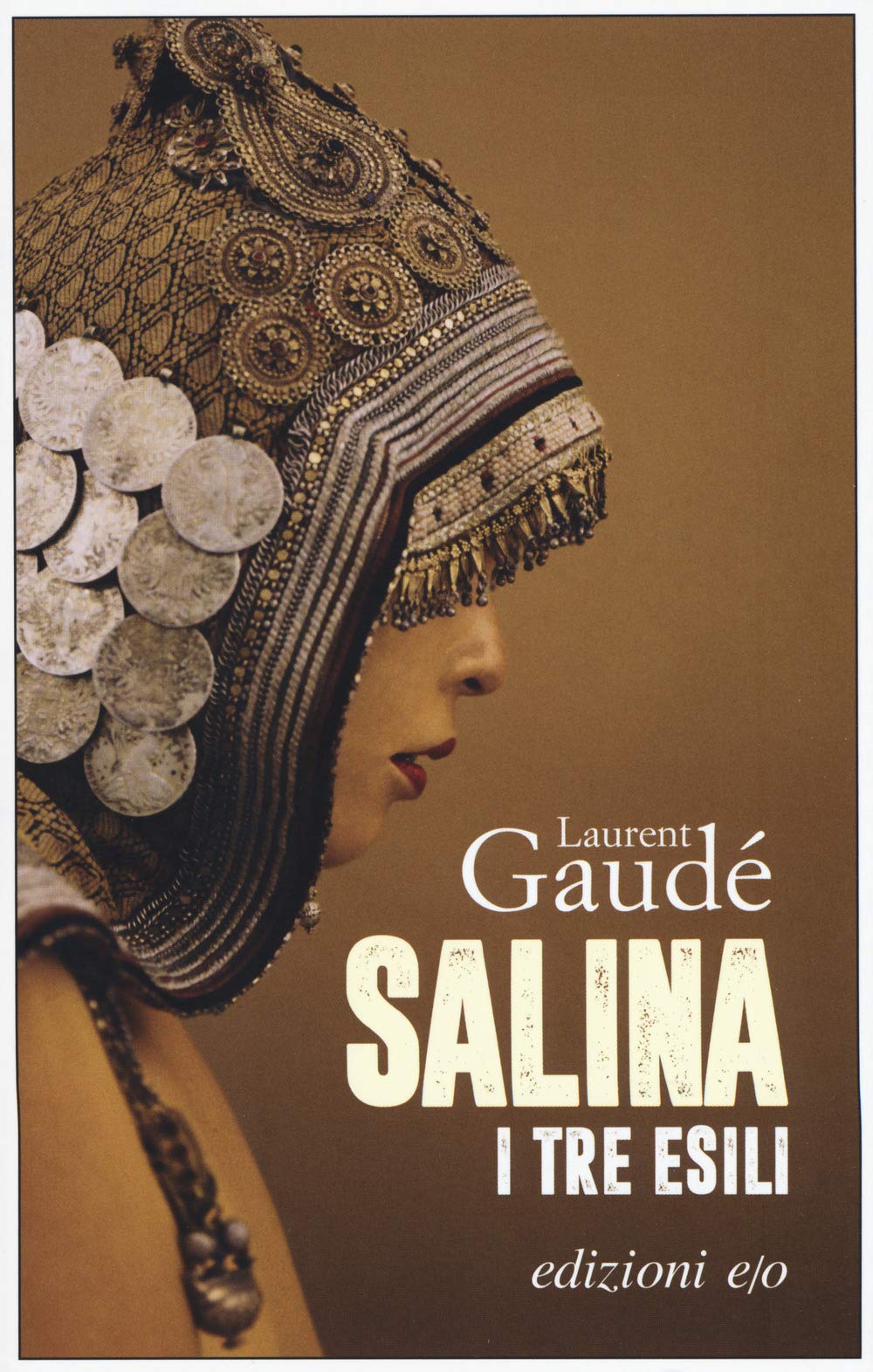 Salina. I tre esili (Dal mondo) Contemporary literature