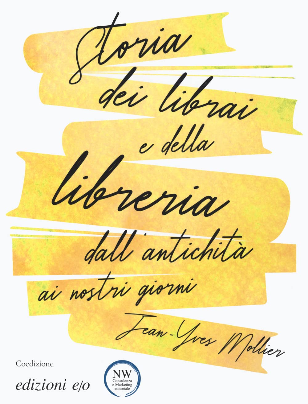Storia dei librai e della libreria dall'antichità ai nostri giorni Media & Communication