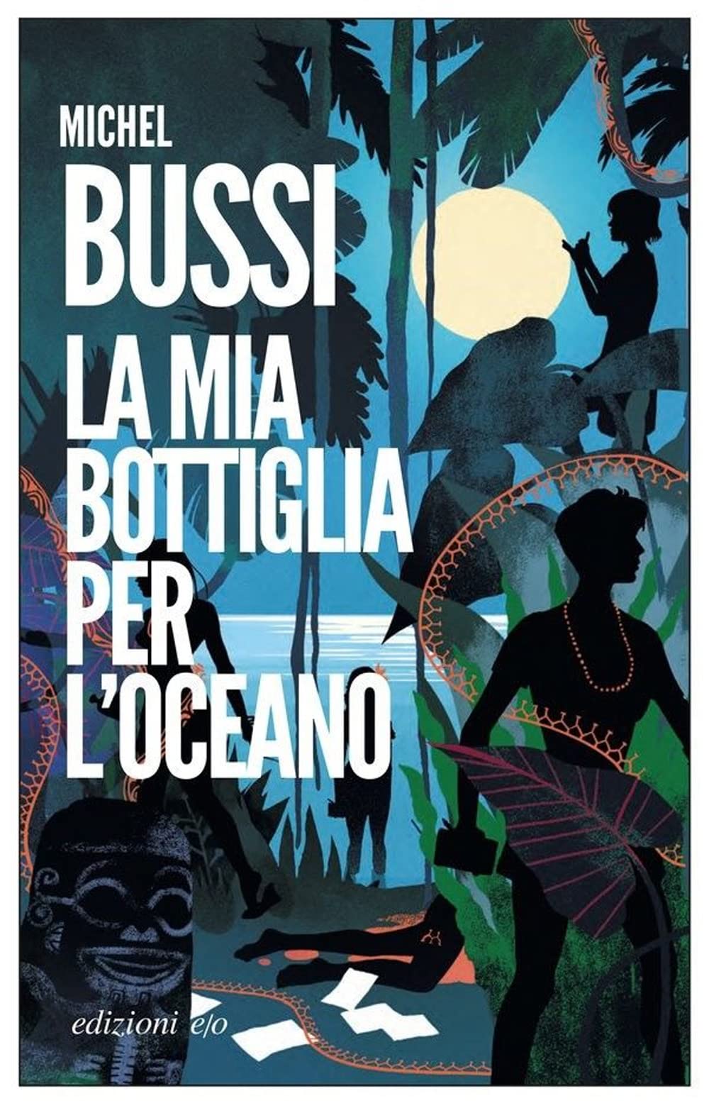 La mia bottiglia per l'oceano (Dal mondo) Contemporary literature