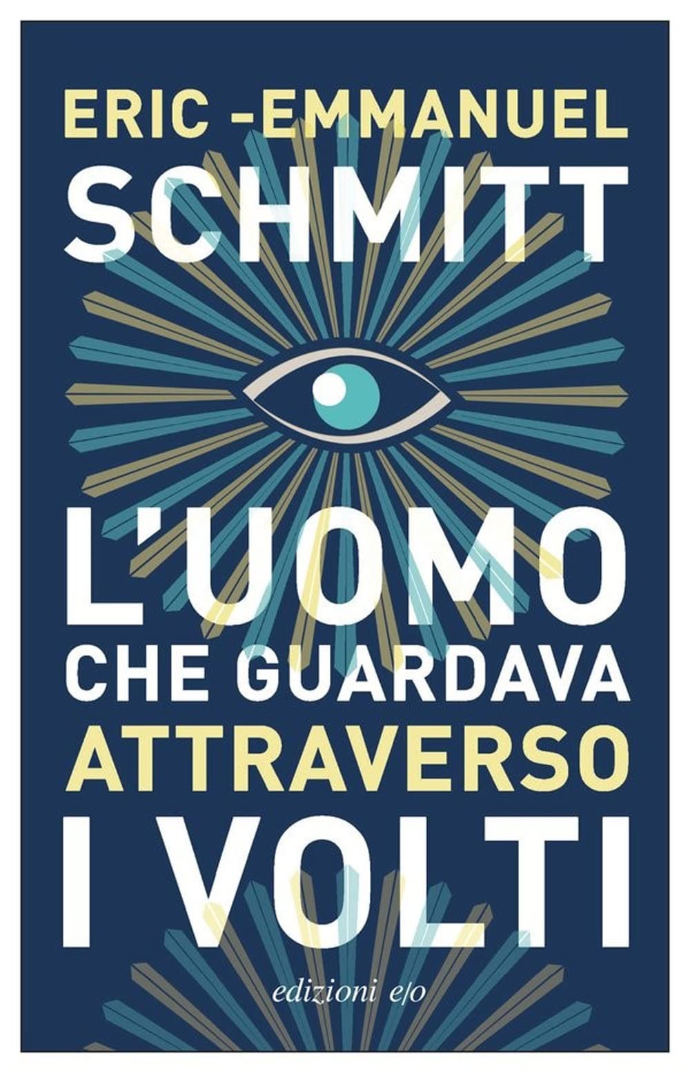 L'uomo che guardava attraverso i volti (Dal mondo) Contemporary literature