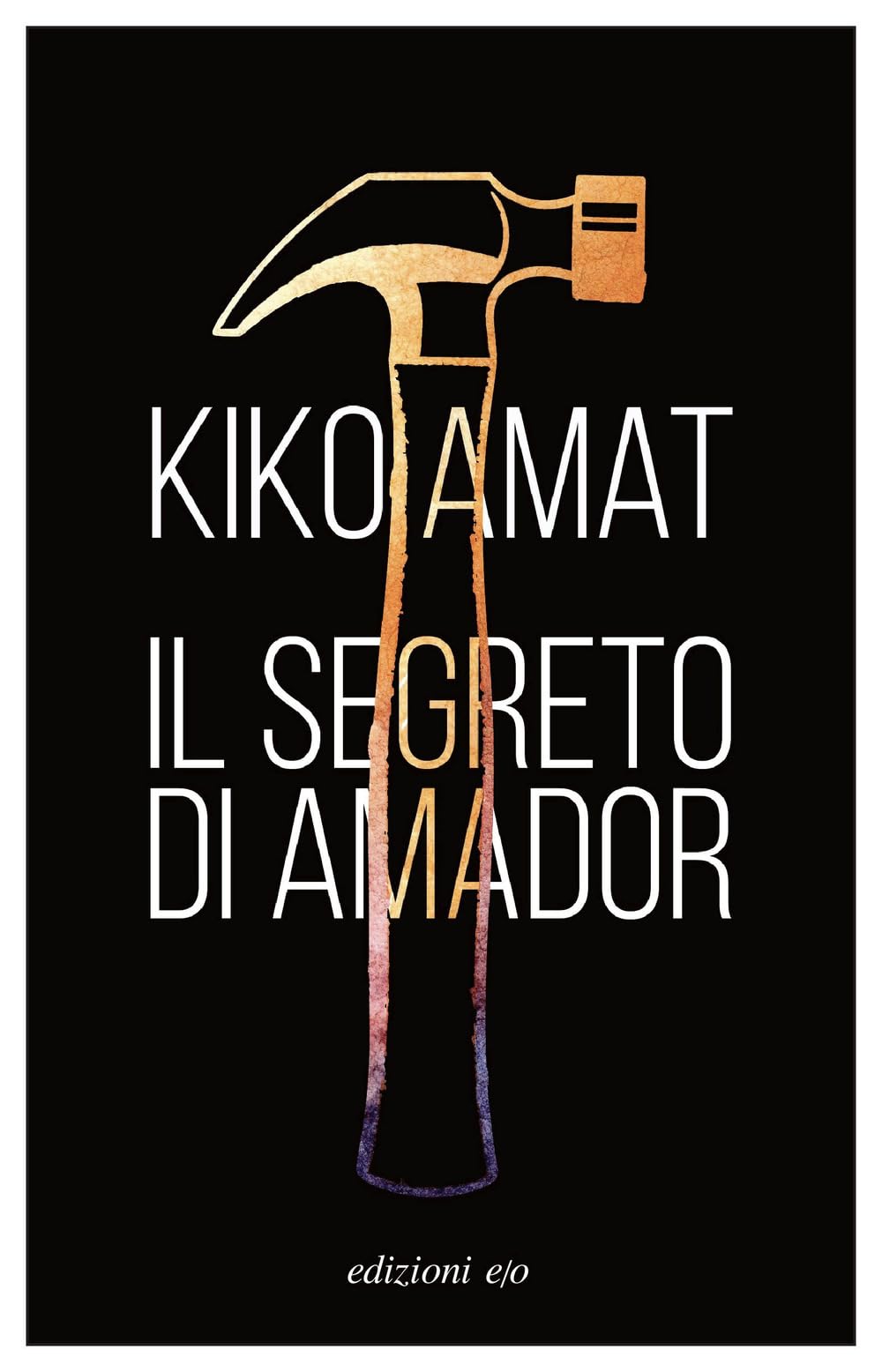 Il segreto di Amador Contemporary literature