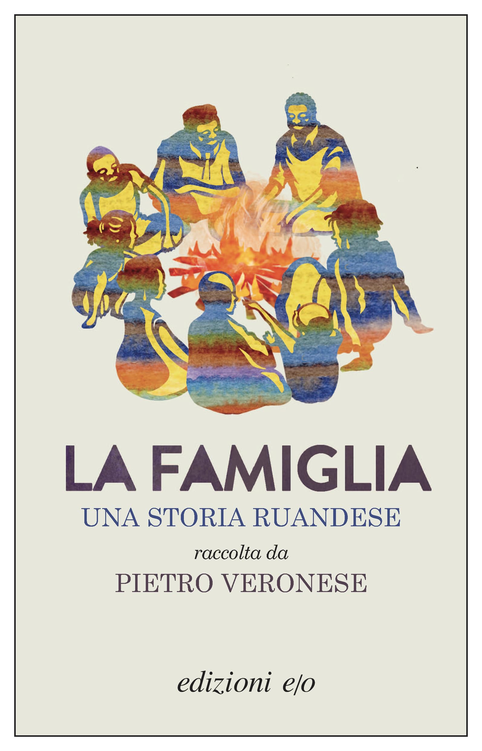 La famiglia. Una storia ruandese book