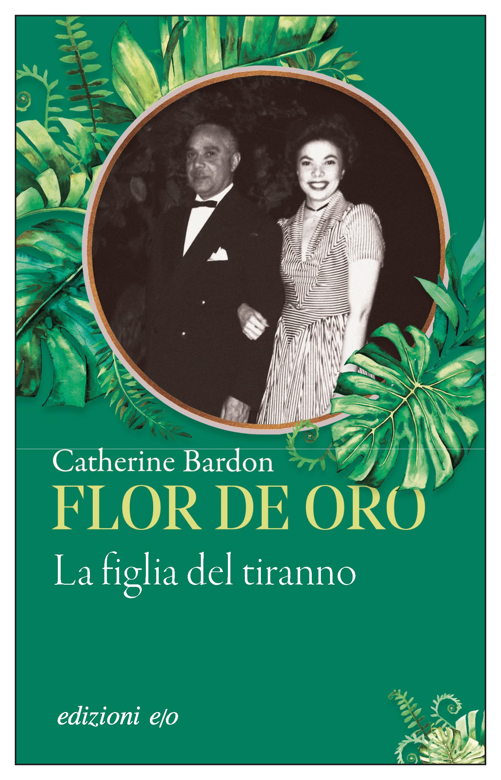 Flor de Oro. La figlia del tiranno book