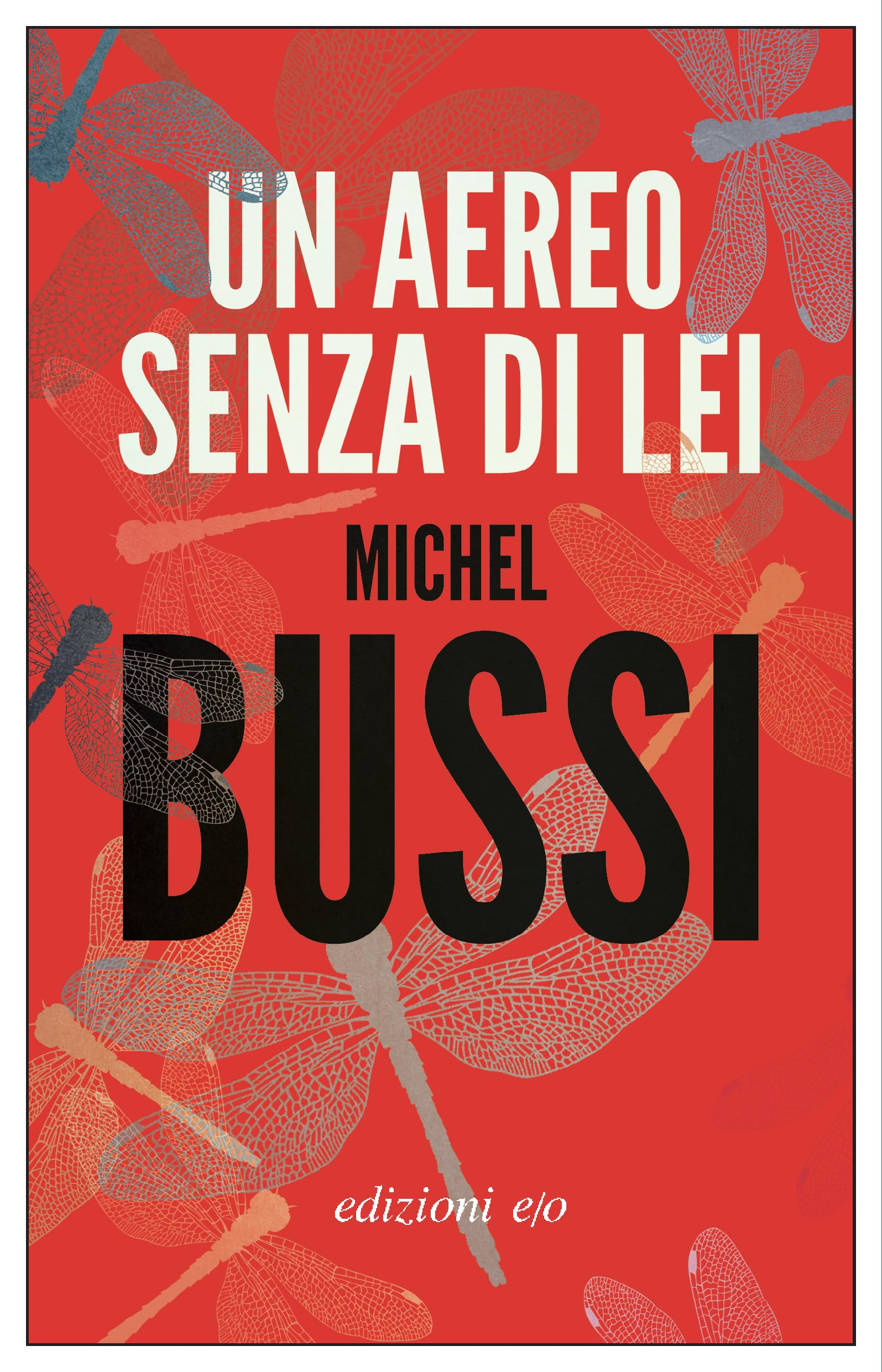 Un aereo senza di lei (Dal mondo) Contemporary literature