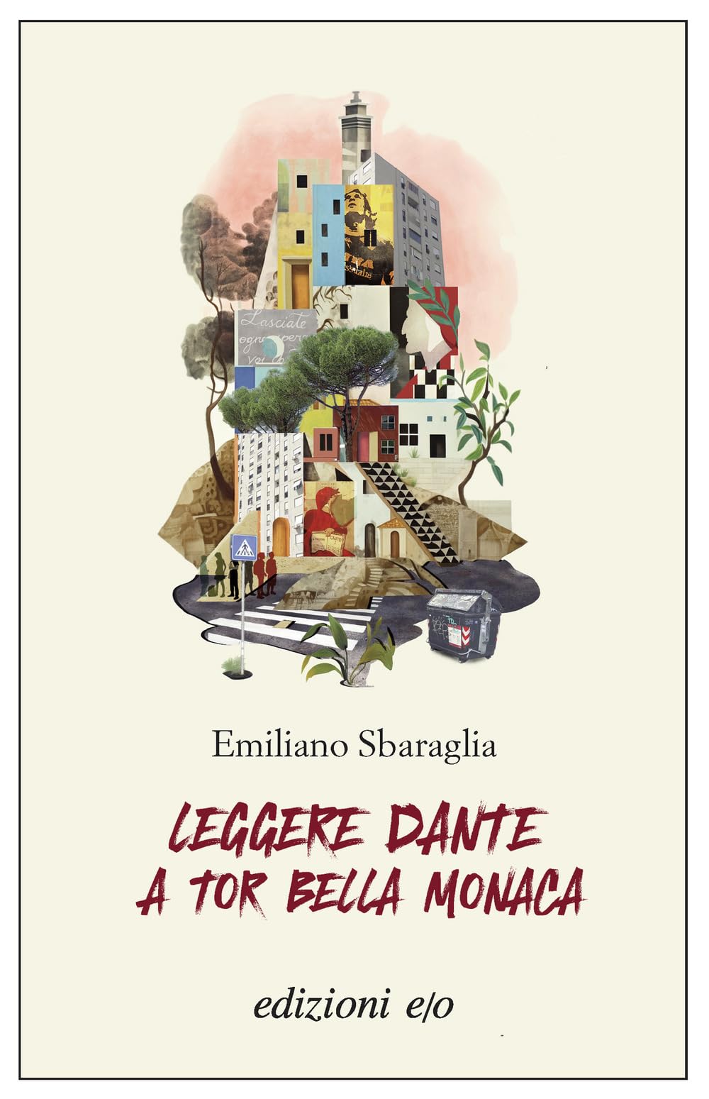 Leggere Dante a Tor Bella Monaca Contemporary literature