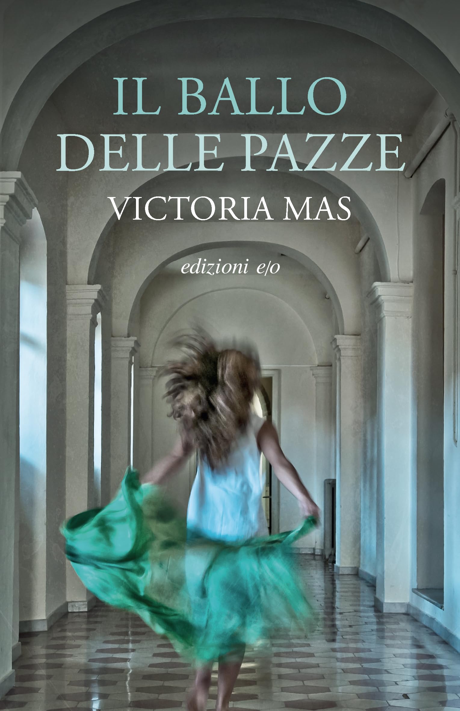 Il ballo delle pazze Books