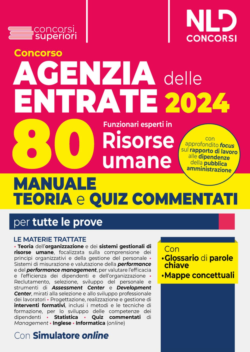 Concorso Agenzia delle Entrate 2024. 80 funzionari delle Risorse umane. Manuale + test di verifica per la prova scritta. Con software di simulazione Business, Finance & Career