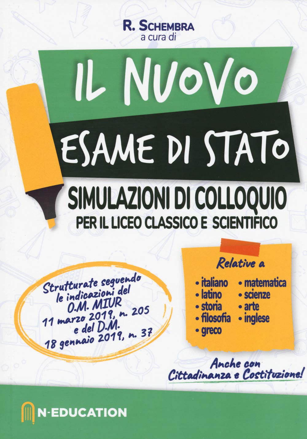 Il nuovo esame di Stato. Simulazioni di colloquio per il Liceo classico e scientifico book