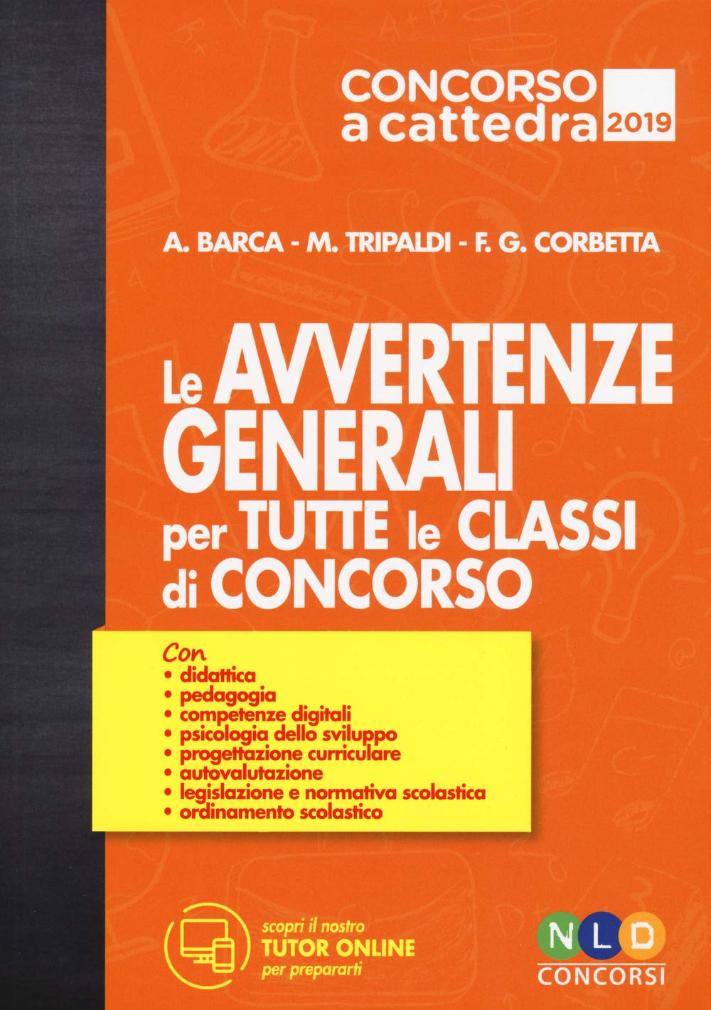Le avvertenze generali per tutte le classi di concorso. Con espansione online book