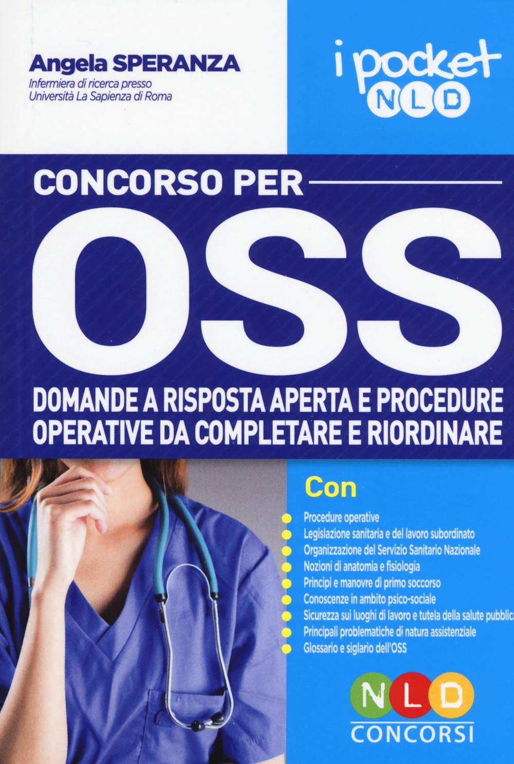 Concorso per OSS. Domande a risposta aperta e procedure operative da completare e riordinare (I pocket) Medicine