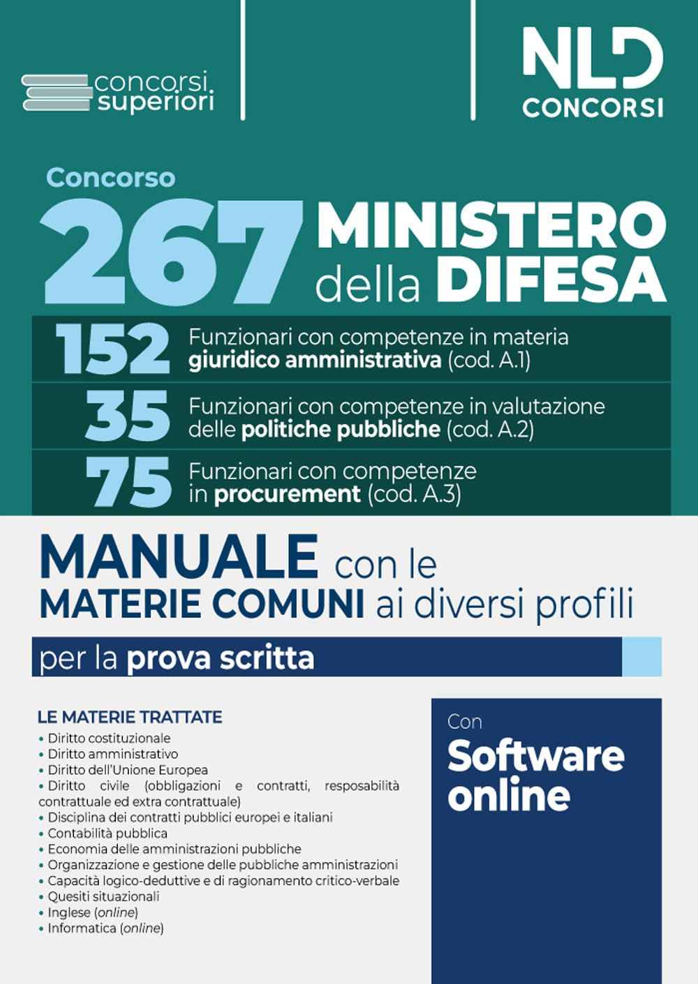 Concorso 267 posti Ministero della Difesa. Materie comuni ai diversi profili. Manuale. Con software di simulazione book