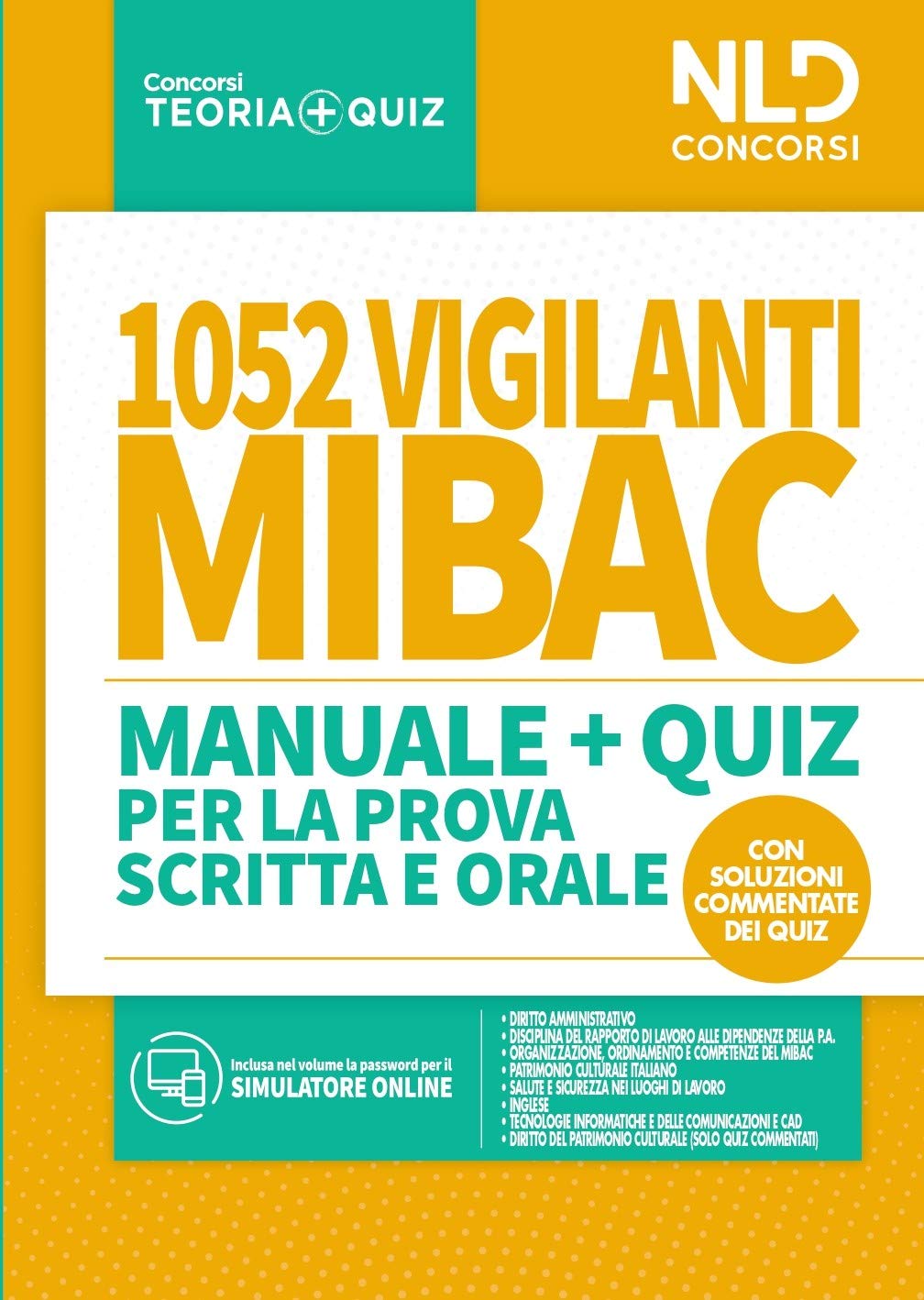 1052 vigilanti MIBAC. Manuale e quiz per la prova scritta e orale book