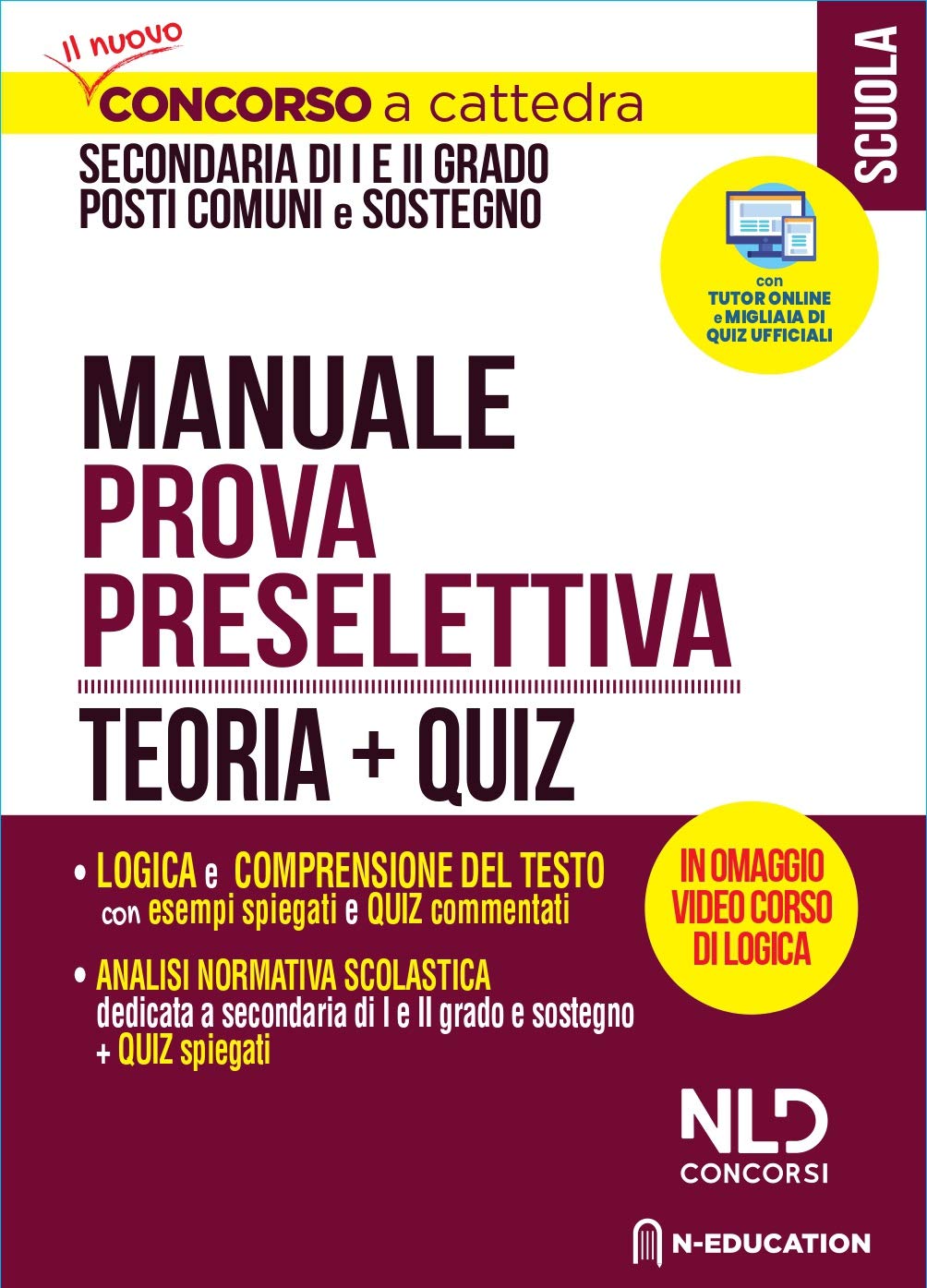 Concorso ordinario scuola secondaria di I e II grado su posto comune e di sostegno. Manuale prova preselettiva. Teoria + quiz. Con Contenuto digitale per accesso online book