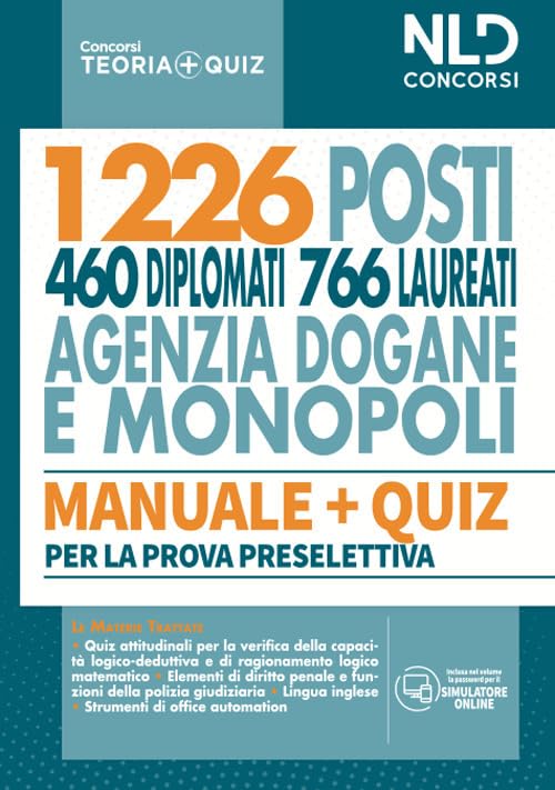 Concorso 1226 posti agenzia delle Dogane e dei Monopoli. Manuale completo + Quiz per la prova preselettiva book