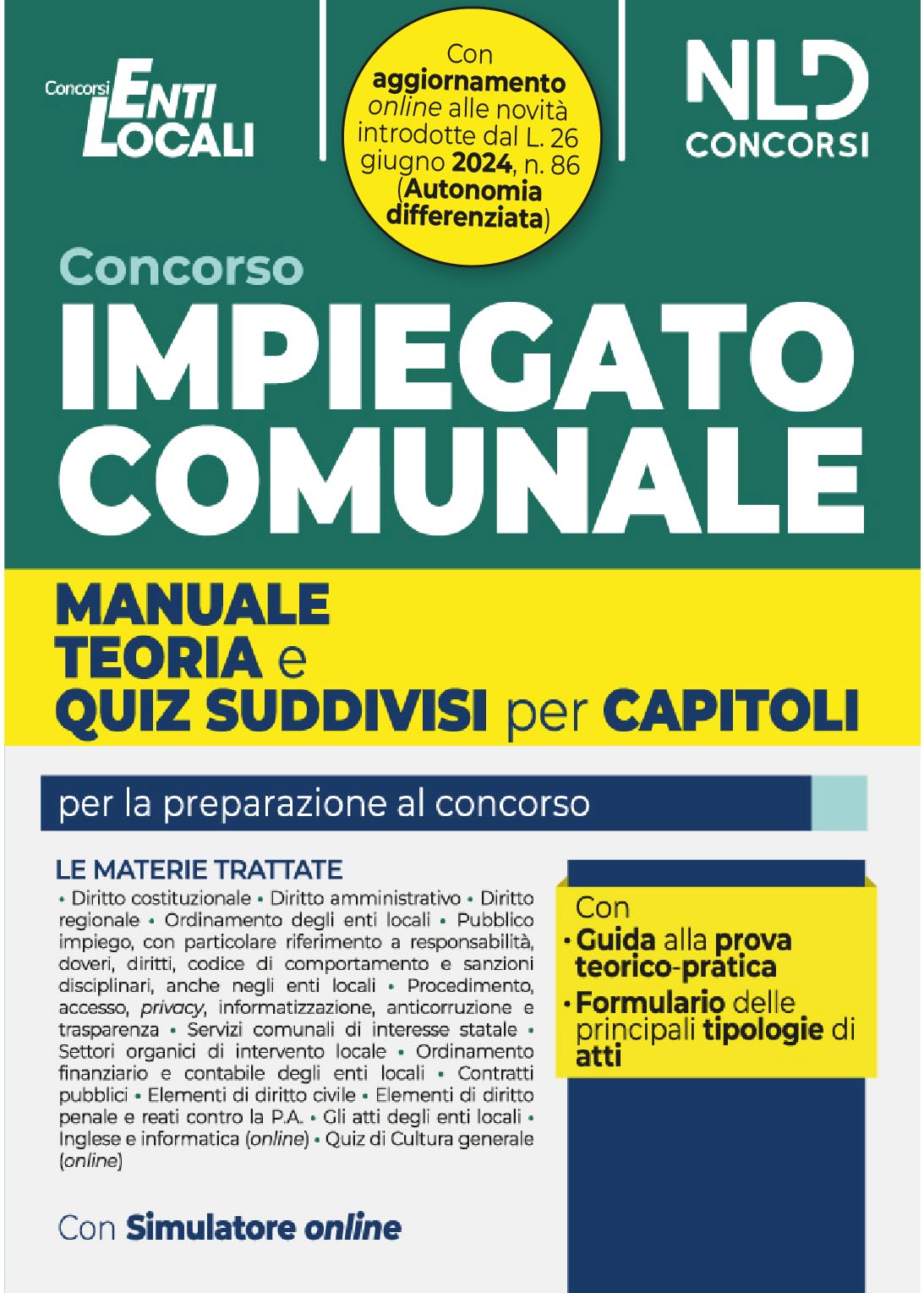 Impiegato comunale. Manuale + test di verifica suddivisi per capitoli per la preparazione al concorso. Con software di simulazione book