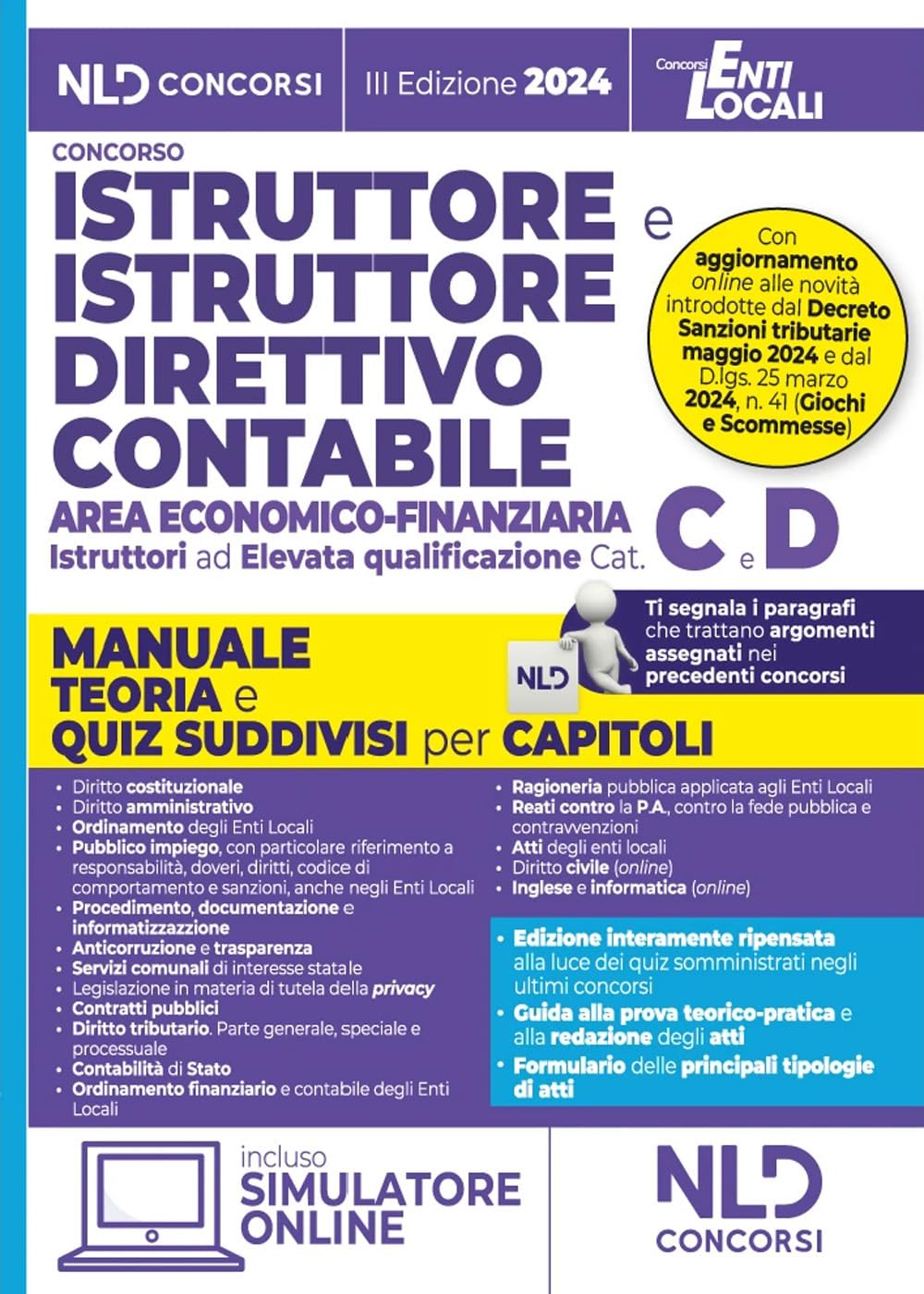 Manuale Istruttore e Istruttore direttivo contabile area economico finanziaria cat. C-D. Manuale teoria e Quiz suddivisi per ciascun capitolo 2024 book