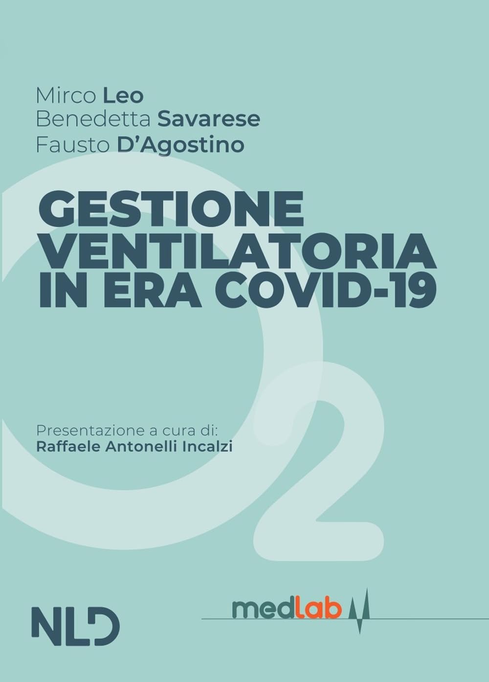 Gestione respiratoria in era Covid-19. Nuova ediz. book