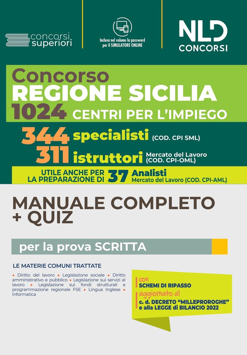 Concorso Regione Sicilia. Manuale completo + quiz per 344 Specialisti + 37 analisti + 311 Istruttori. Con software di simulazione book