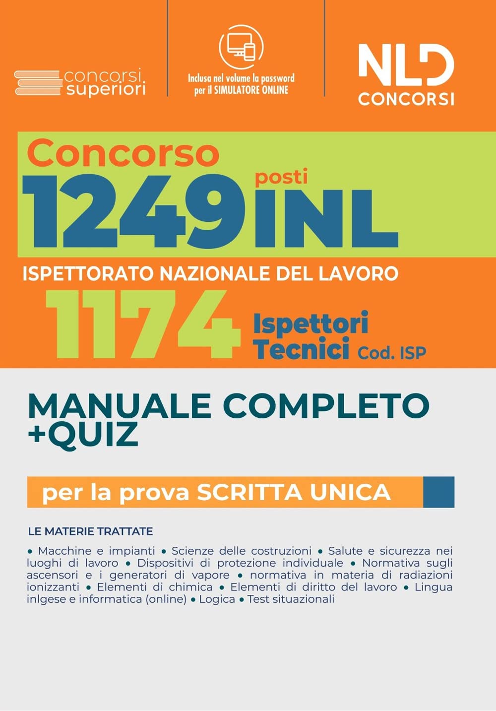 Concorso 1249 INL posti all'Ispettorato Nazionale del Lavoro. Manuale completo per la prova scritta book
