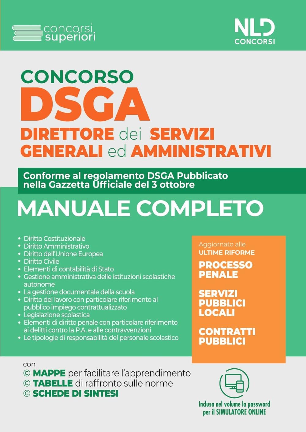 Concorso DSGA. Direttore dei servizi generali e amministrativi. Manuale completo. Con software di simulazione book