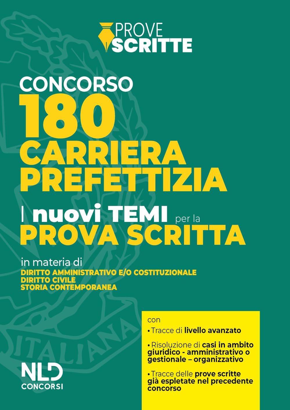 Concorso 180 carriera prefettizia. I nuovi temi per la prova scritta. Con espansione online book