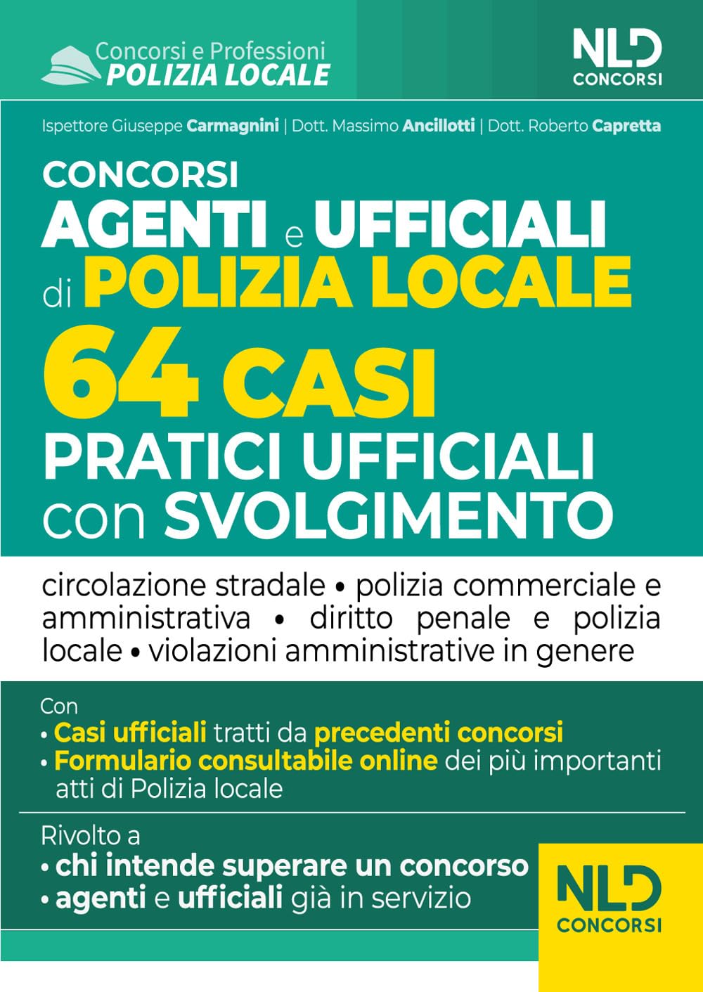 Concorso agenti e ufficiali di Polizia locale. 64 casi pratici ufficiali con svolgimento Social Sciences