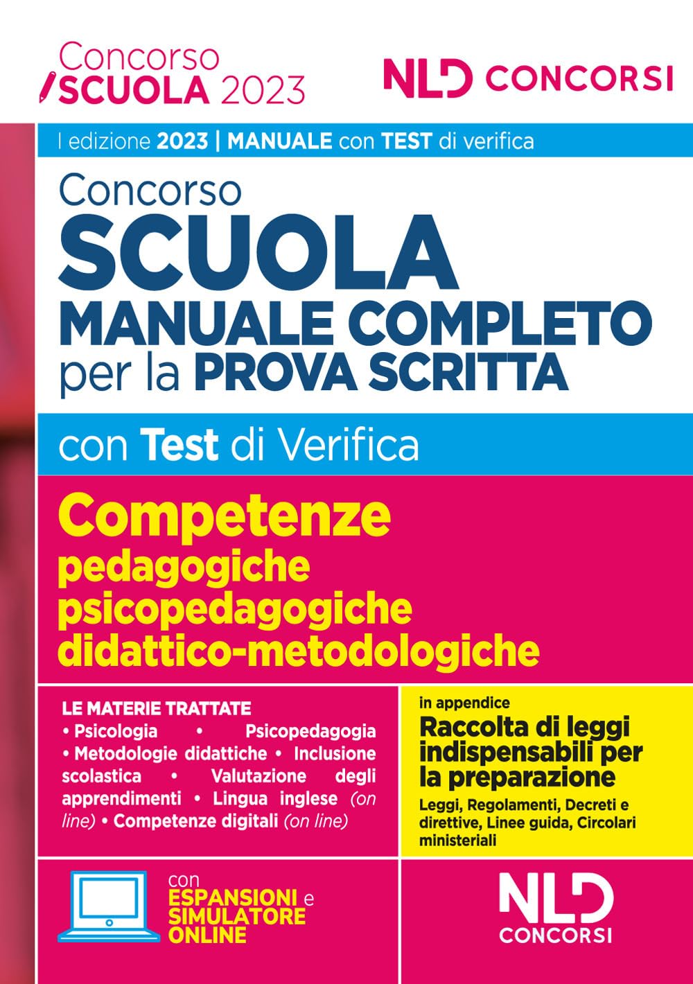 Concorso scuola 2023. Manuale completo con test di verifica per la prova scritta. Con software di simulazione book