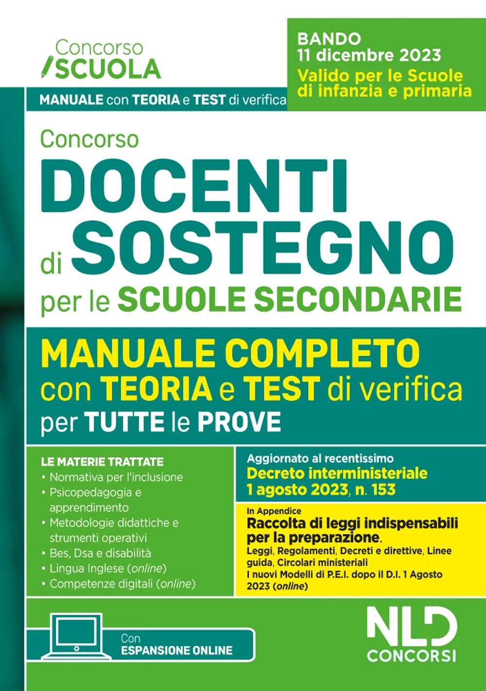 Concorso docenti di sostegno per le scuole secondarie. Manuale completo con test di verifica per tutte le prove con Focus su metodologia di progettazione del PEI aggiornato al D.I. 1 agosto 2023, ... Education & Training