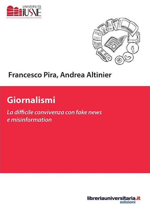 Giornalismi. La difficile convivenza con fake news e misinformation book