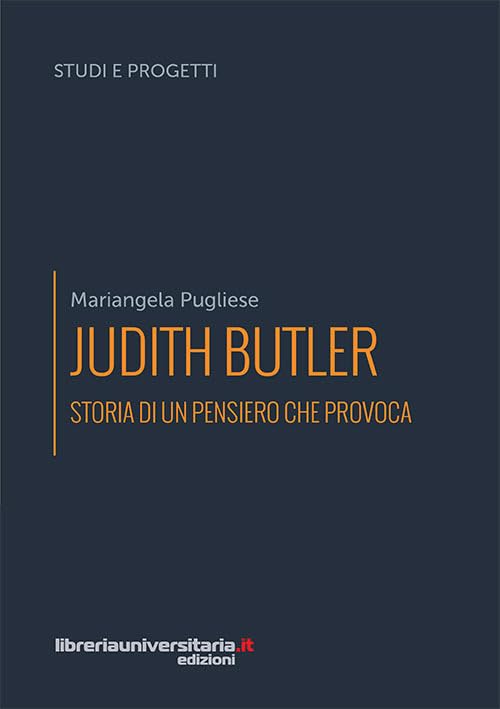 Judith Butler. Storia di un pensiero che provoca book