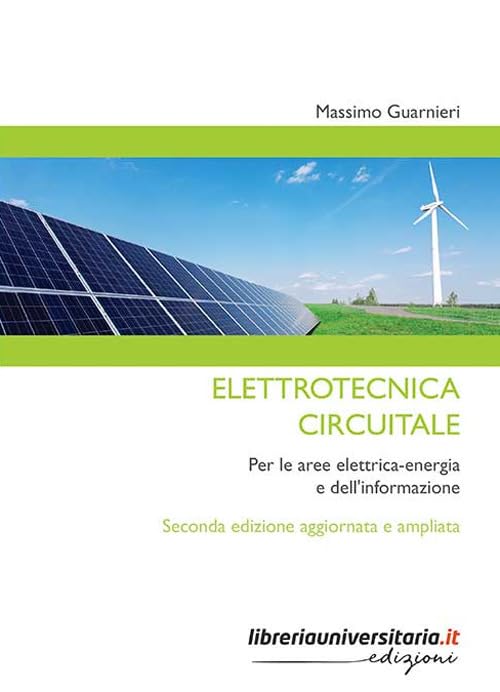 Elettrotecnica circuitale. Per le aree elettrica-energia e dell'informazione book