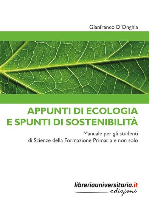 Appunti di ecologia e spunti di sostenibilità. Manuale per gli studenti di Scienze della Formazione Primaria e non solo book