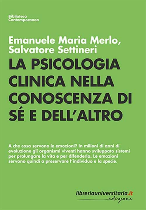 La psicologia clinica nella conoscenza di sé e dell'altro book