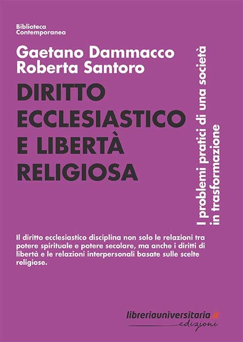 Diritto ecclesiastico e libertà religiosa. I problemi pratici di una società in trasformazione book