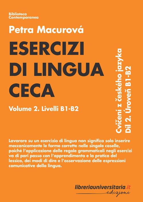 Esercizi di lingua ceca. Livelli B1-B2 (Vol. 2) (Biblioteca contemporanea) Foreign Languages ​​& Dictionaries