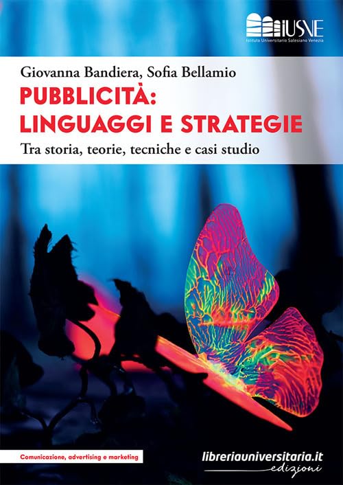 Pubblicità: linguaggi e strategie. Tra storia, teorie, tecniche e casi studio book