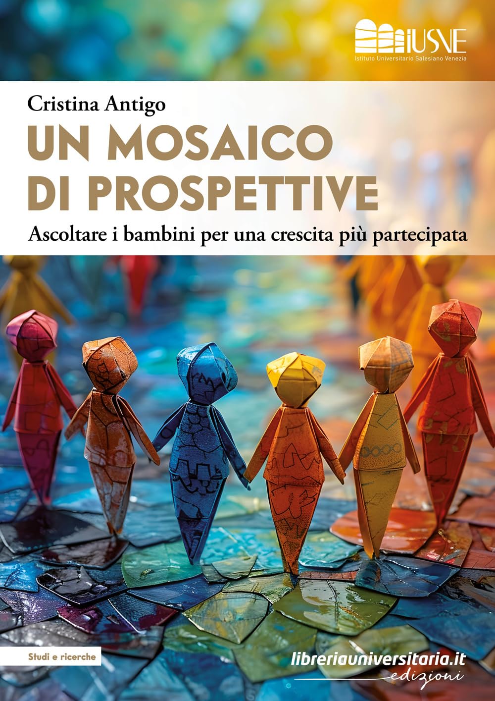 Un mosaico di prospettive. Ascoltare i bambini per una crescita più partecipata book
